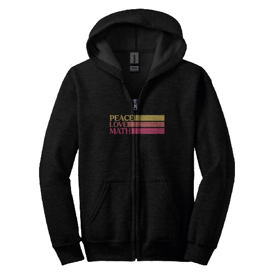 Cute Math Teacher Peace Love Math Zip Hoodies