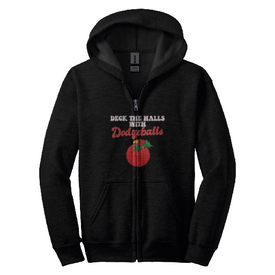 Dodgeball Player Coach Christmas Balls Deck The Zip Hoodies