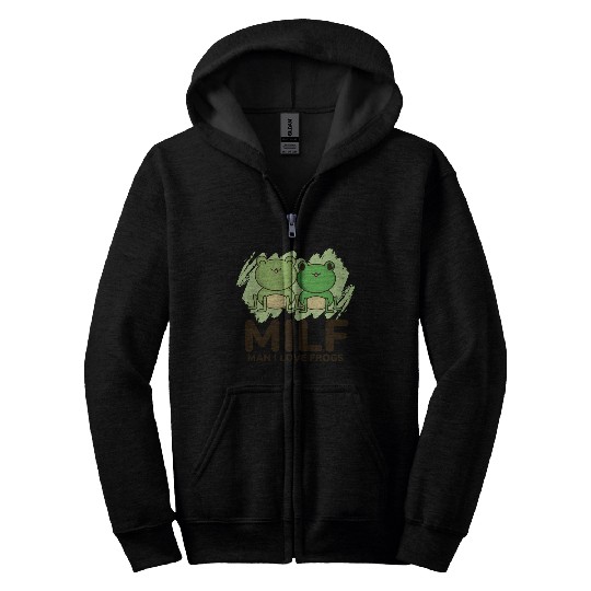 Milf, man I love frogs Zip Hoodies
