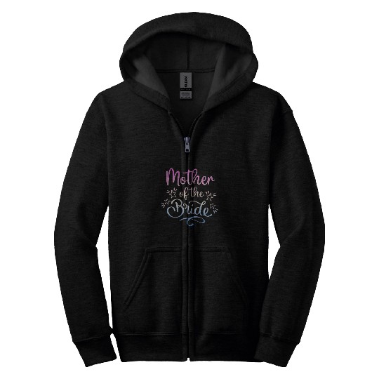 Team Bride - mother of the Bride Zip Hoodies