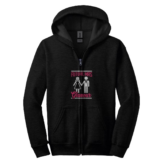 Bridal Future Mrs Glamous Zip Hoodies