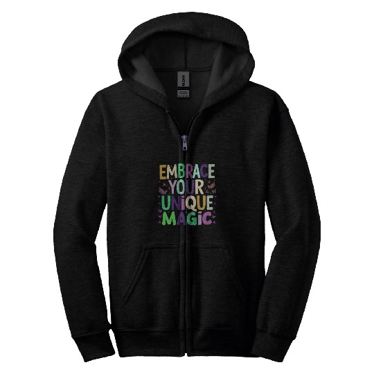 embrace your unique magic Zip Hoodies