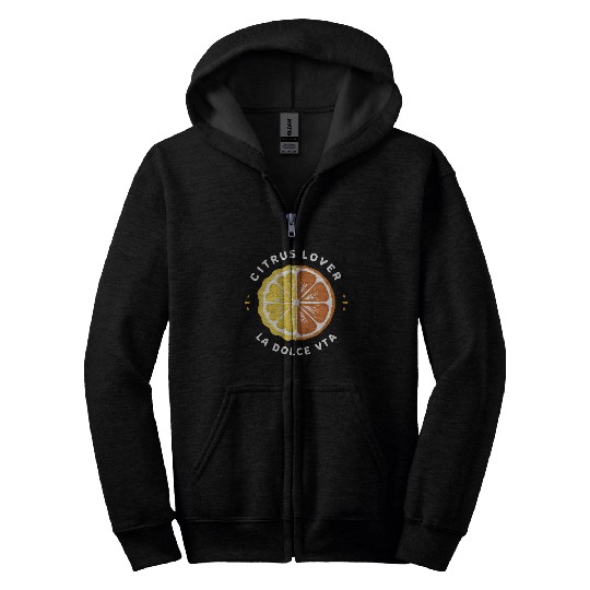Citrus Lover la Dolce Vita Zip Hoodies