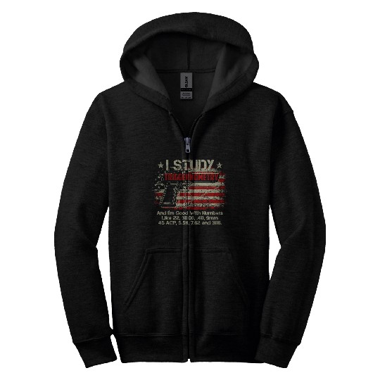 I Study Triggernometry Good With Numbers Gun Zip Hoodies