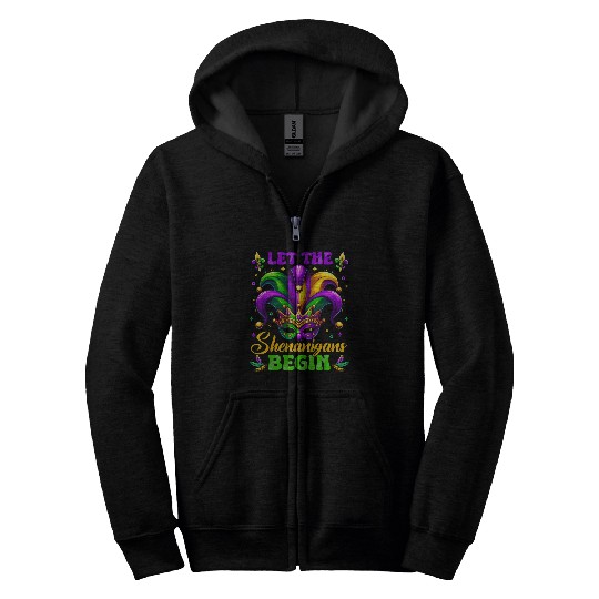 Let the Shenanigans Begin Mardi Gras Design Zip Hoodies