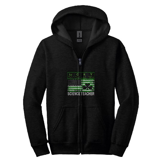 Lucky to Be a Science Teacher St Patricks Day Zip Hoodies