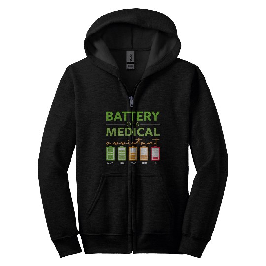 Battery Of A Medical Assistant Zip Hoodies