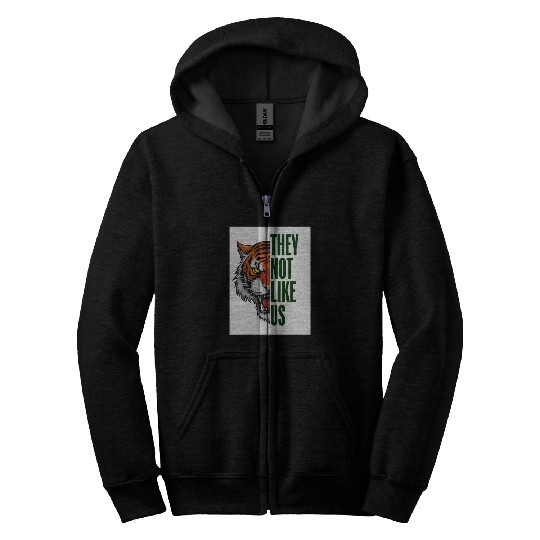 Fearless Tiger - They Not Like Us Zip Hoodies