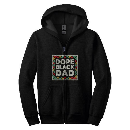 Dope Black Dad Black History Zip Hoodies