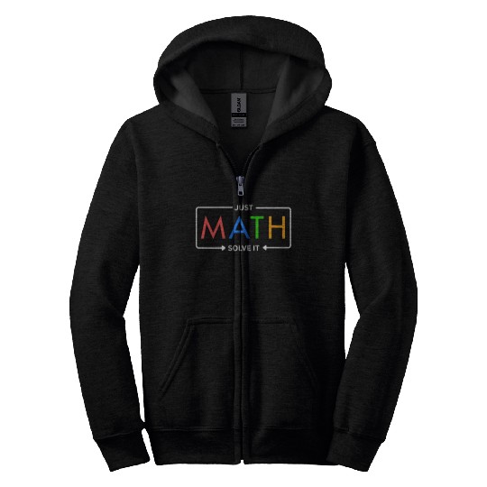 Just Math – Solve It Bold Design Zip Hoodies