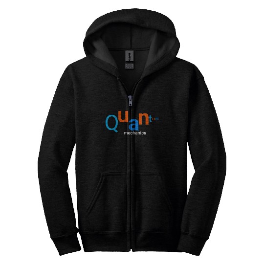 Quantum Mechanics science graphic typography  Zip Hoodies