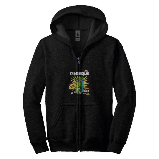 Be a Pickle Zip Hoodies
