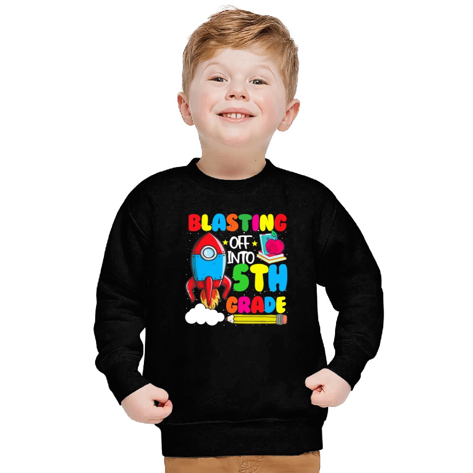 Blasting Off Into 5th Grade Funny Back To School Sweatshirt