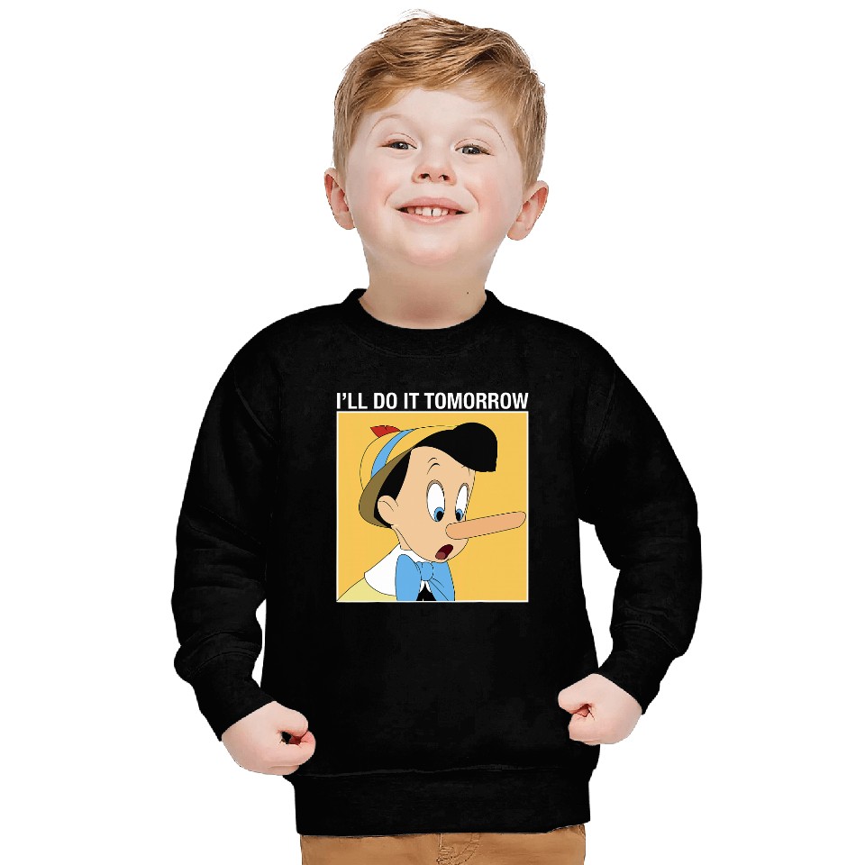 Disney Pinocchio Ill Do It Tomorrow Sweatshirts