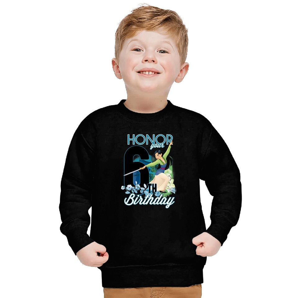 Disney Mulan Portrait Honor Your 6th Birthday Sweatshirts