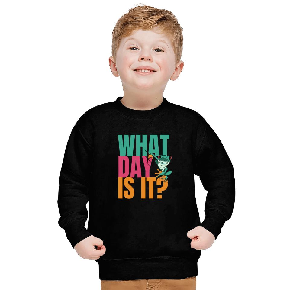 Frog Gift What Day Is It Funny frog Wednesday meme Sweatshirts