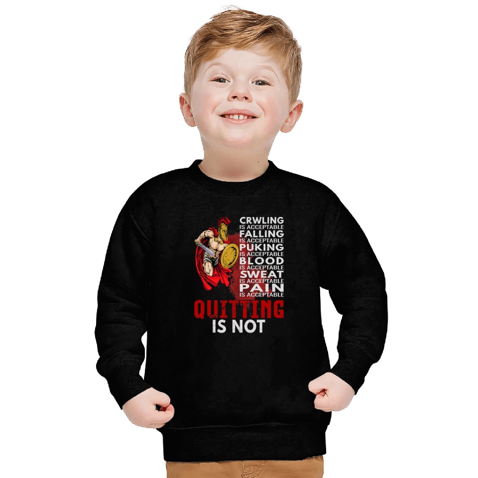 Spartans never quit Ancient Greece Warriors Sparta Sweatshirts