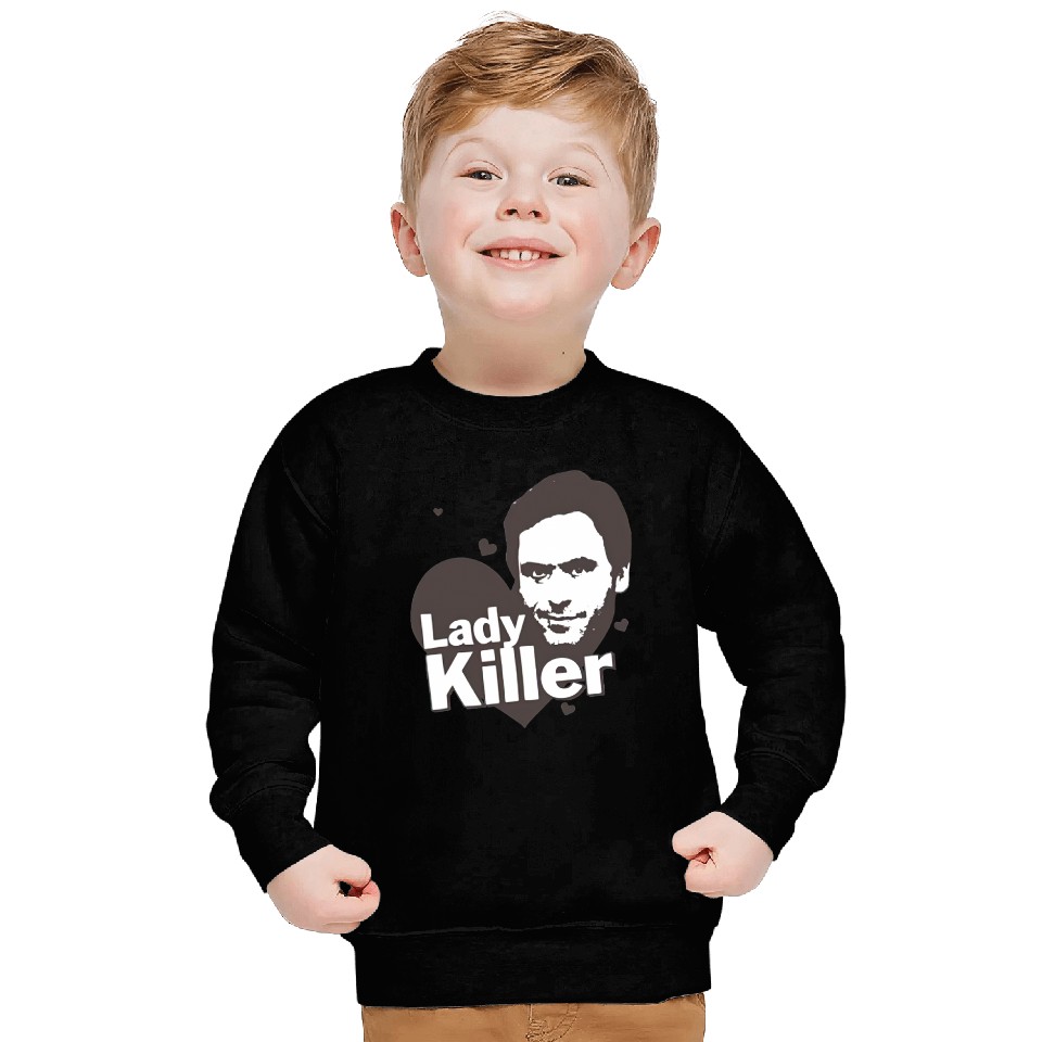 Ted Bundy Lady Killer - Serial Killer Range Sweatshirts