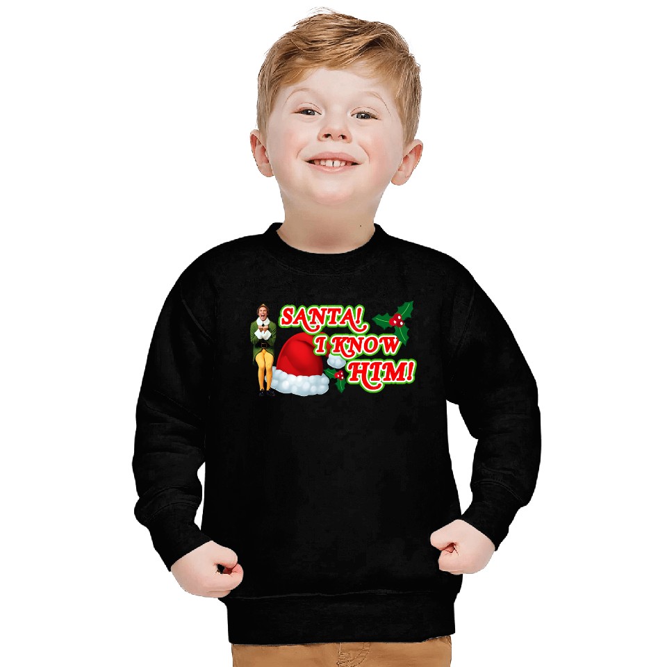 Santa! I Know Him! Sweatshirts