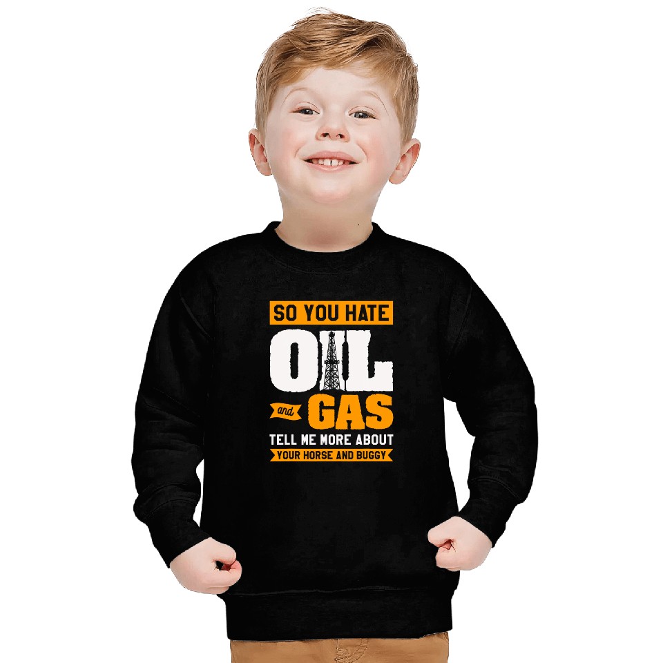 Oilfield Worker Oil Rig Well Driller Drilling Drillers 2 Sweatshirts