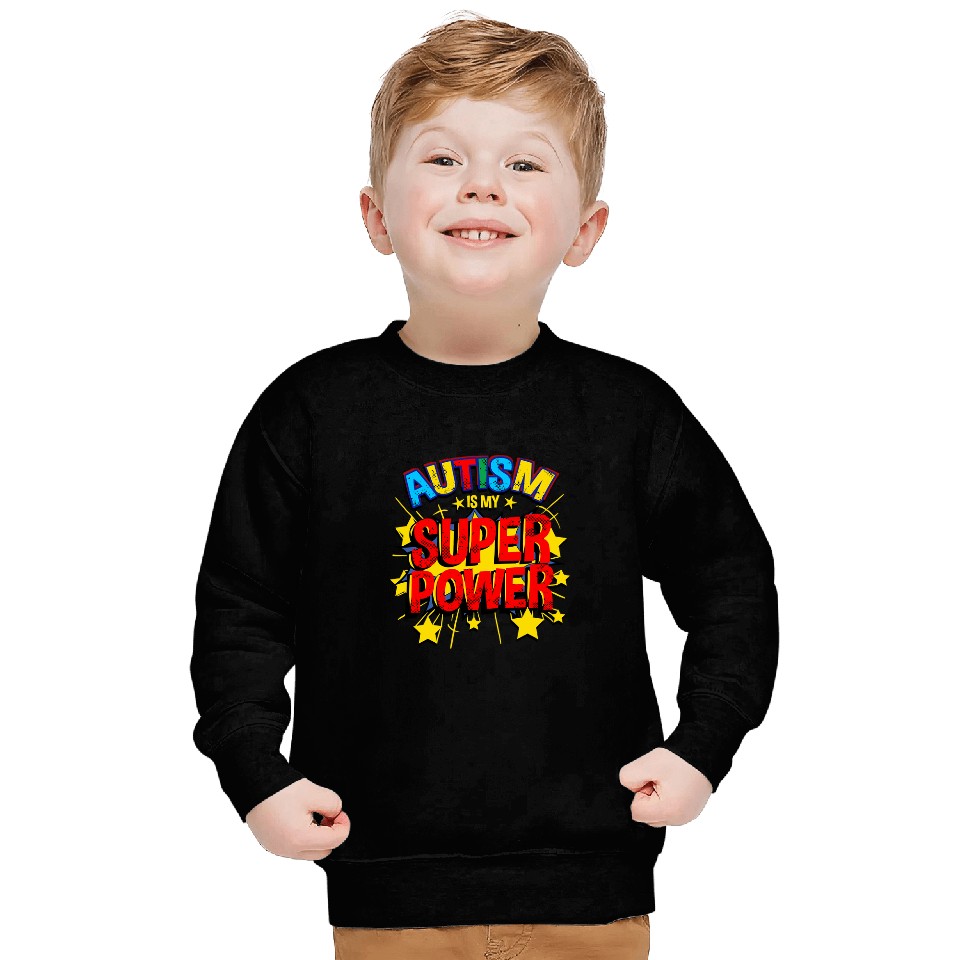 Autism Is My Superpower Neurodiverse Sweatshirts