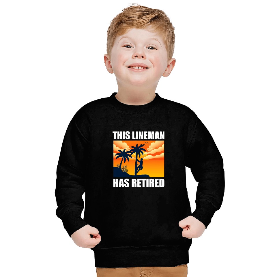 Funny Lineworker Retirement Craftsman Retired Lineman Sweatshirts