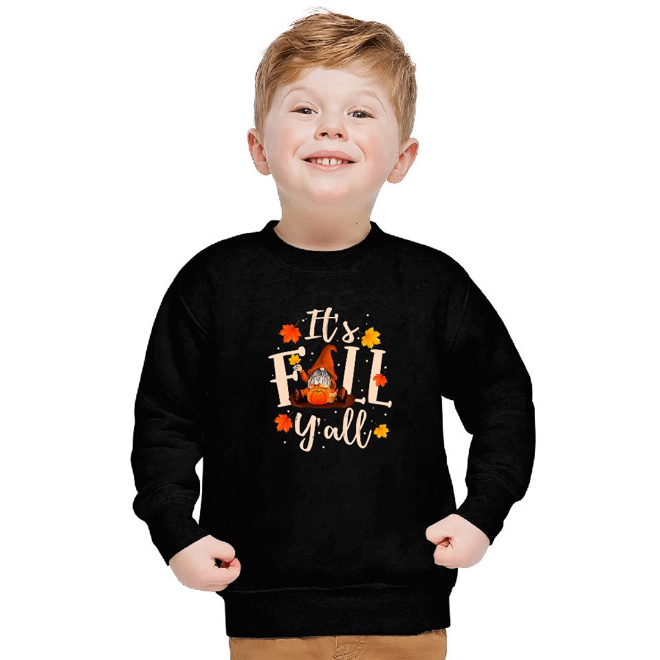 Its Fall Yall Cute Gnomes Pumpkin Autumn Tree Fall Leaves 75 Sweatshirts