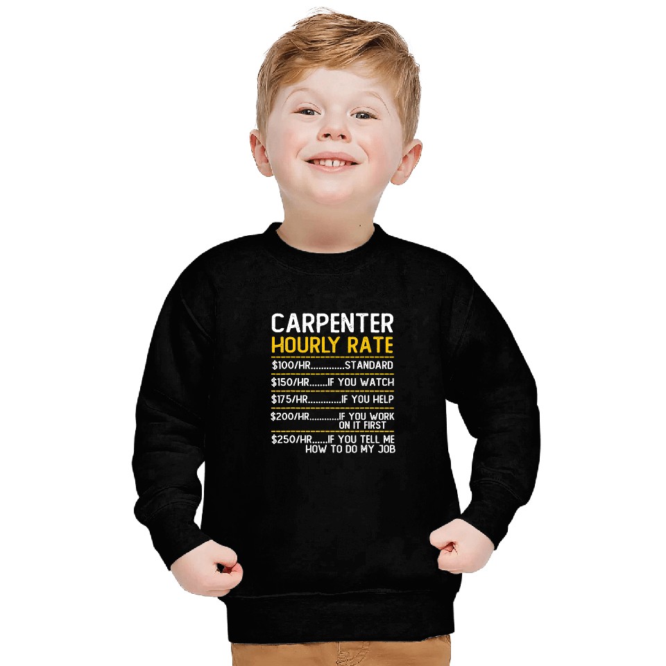 Woodworking Hourly Rate Price Chart Labor Funny Gift Handyman Carpenter Sweatshirts