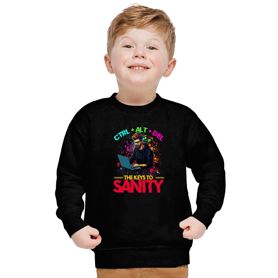Programmer IT CtrlAltDel The Keys To Sanity Tech Support Sweatshirts