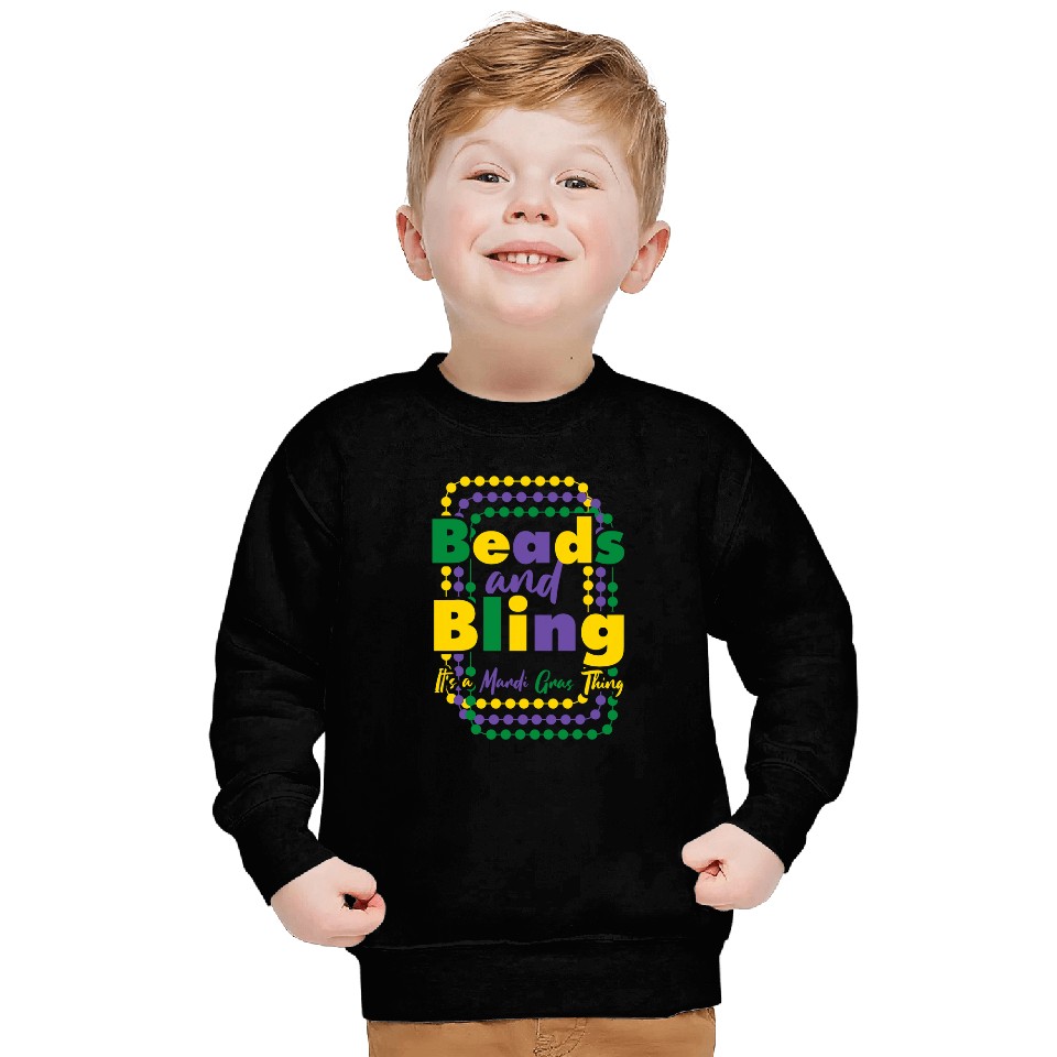 Beads and Bling Its a Mardi Gras Thing carnivals Party Sweatshirts