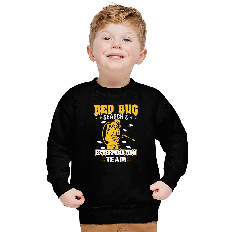 Bed Bug Search and Extermination Team Pest Control Sweatshirts