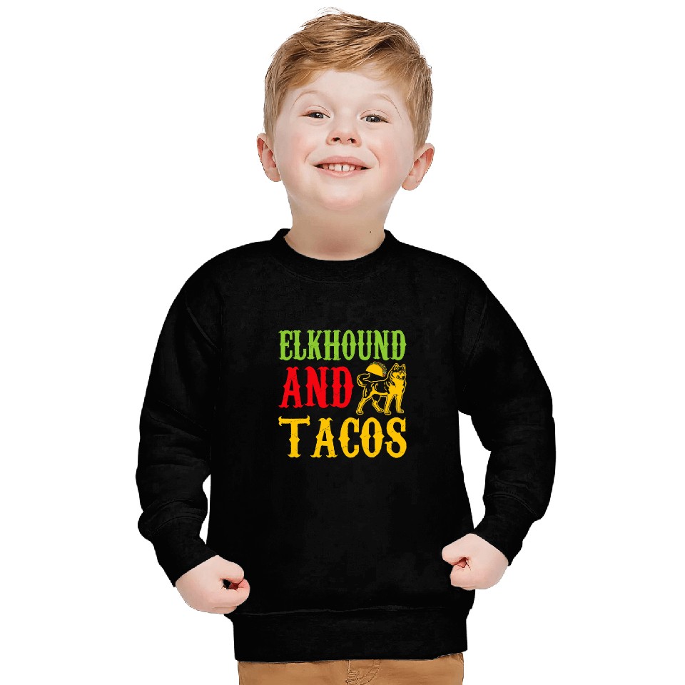 Elkhound Pet And Tacos Pet Lovers Funny Sweatshirts