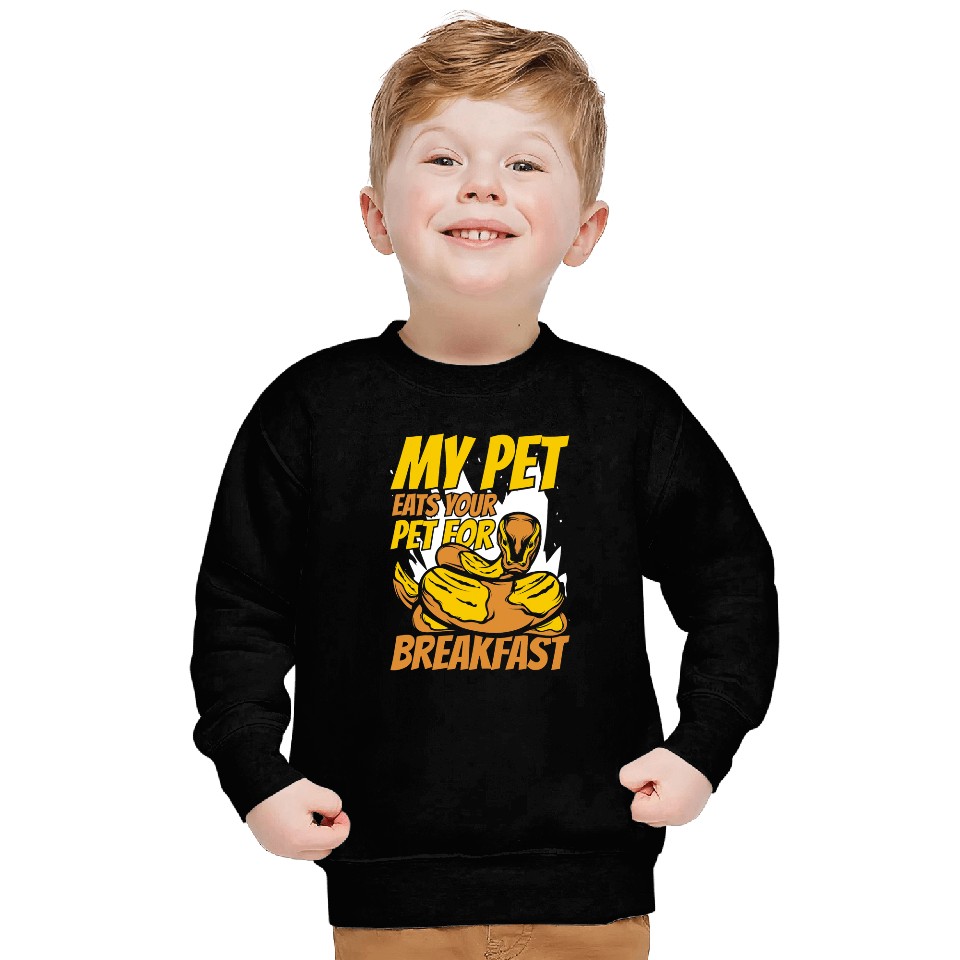 Python Pet My Pet Eats Your Pet For Breakfast Banana Ball Python Sweatshirts