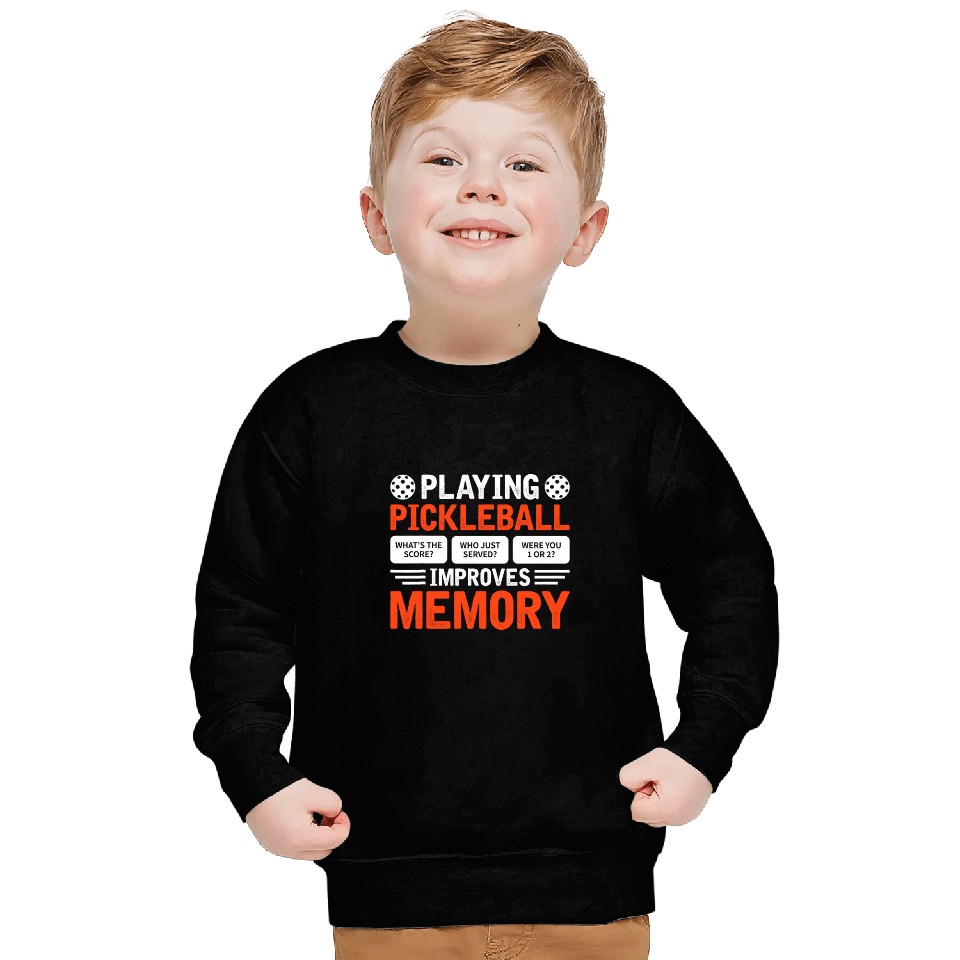 Sport Pickleball Playing Pickleball Improves Memory Dink Player Novelty Sweatshirts