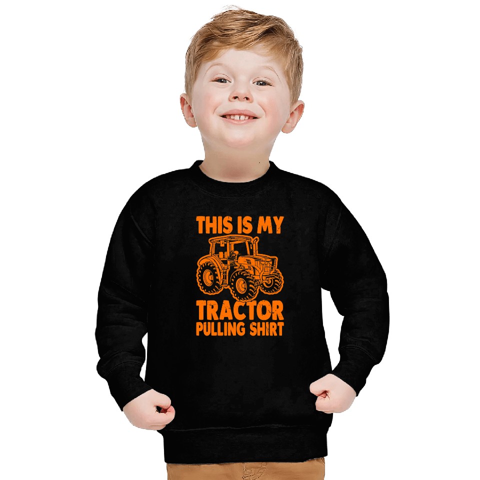 Tractor Fun driving This Is My Tractor Pulling Funny Tractor Driver Farmer 1 Sweatshirts