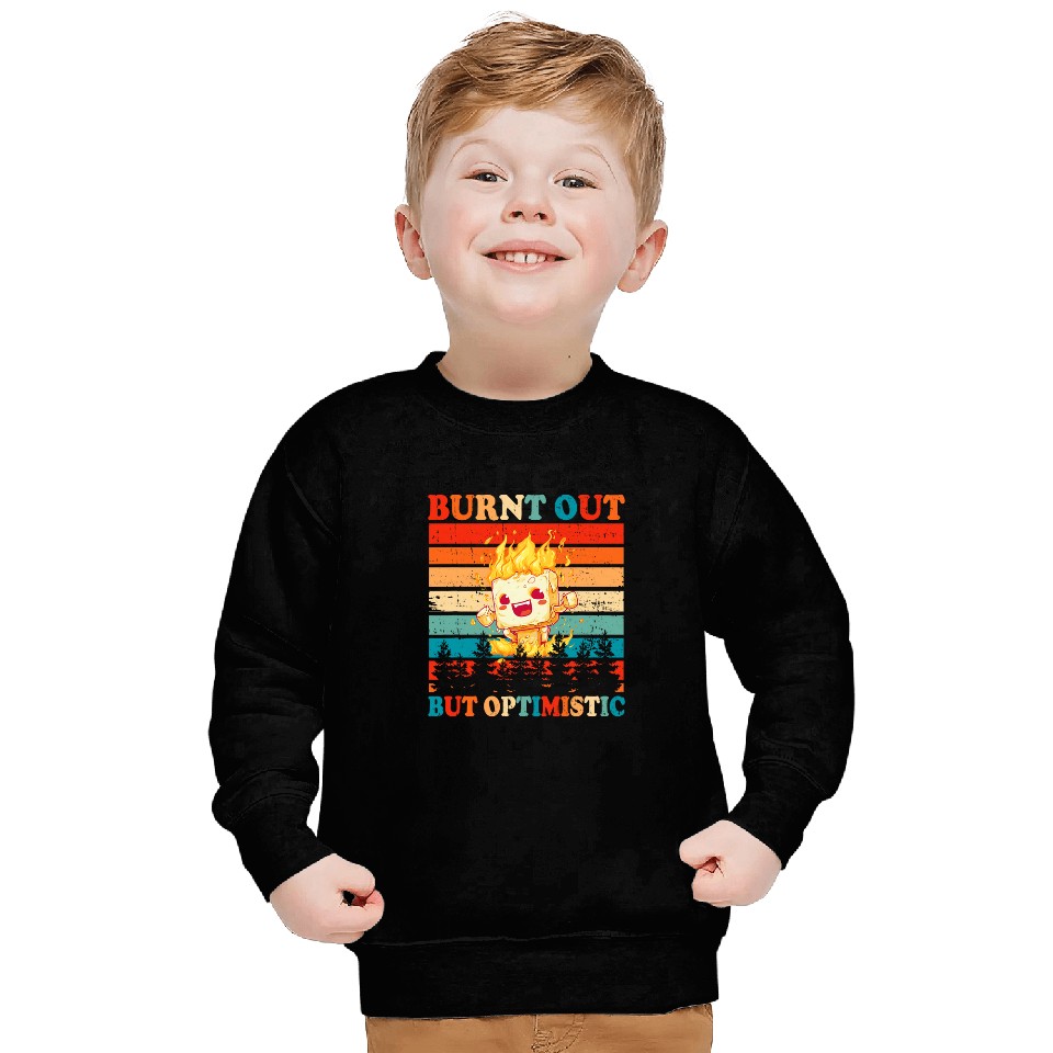 Burnt Out But Optimistic Marshmallow Retro Sunset Camping 2 Sweatshirts