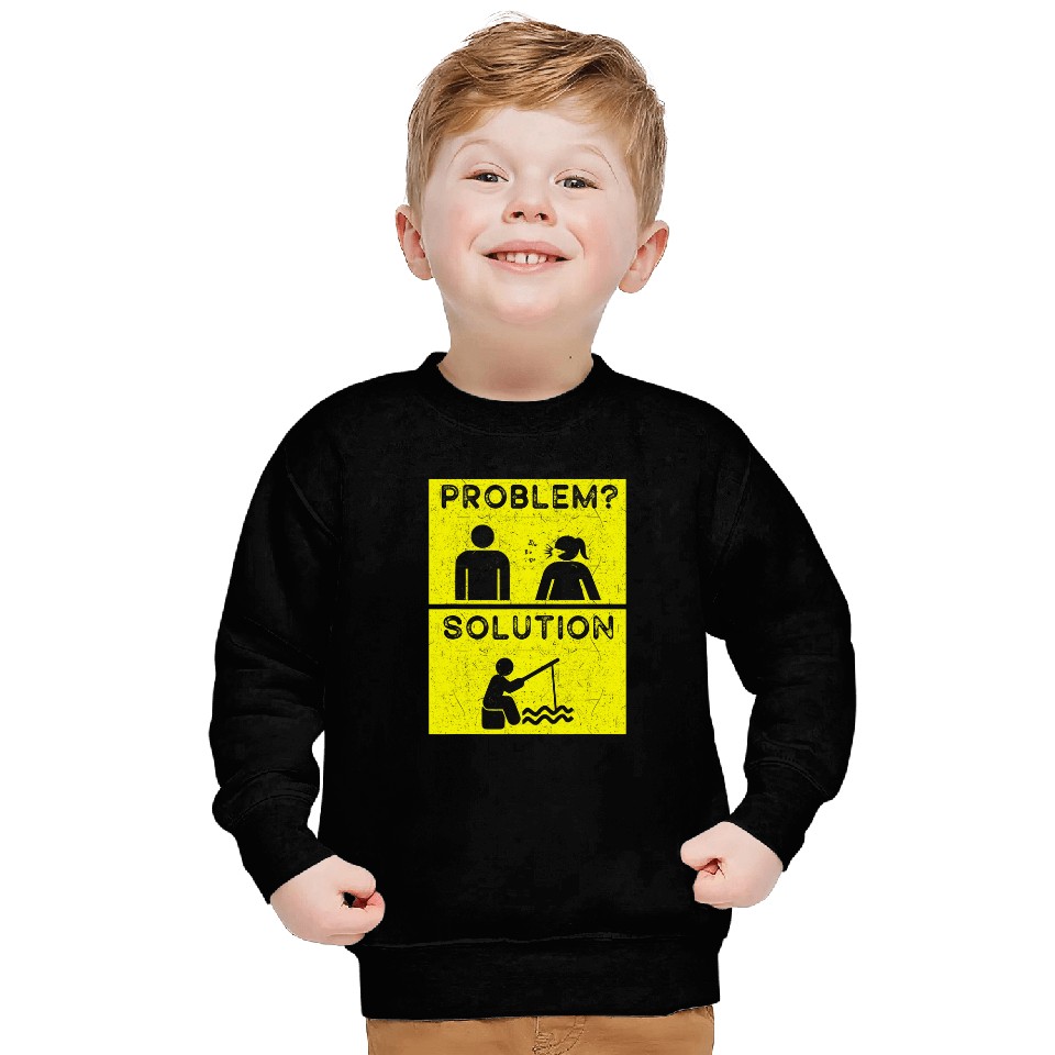 Funny fishing problems and solution design funny fishermen Sweatshirts