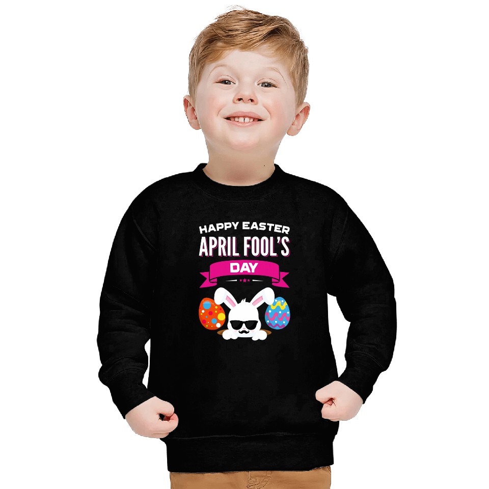 Happy Easter April Fools Day Gift Easter 2018 Eggs Sweatshirts
