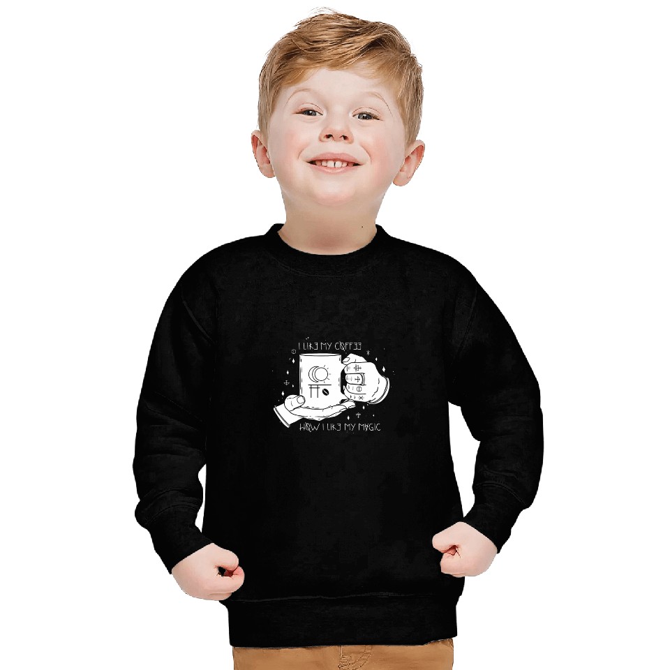 Coffee Fun I like my coffee like I like my magic Black Magic TCG Sweatshirts