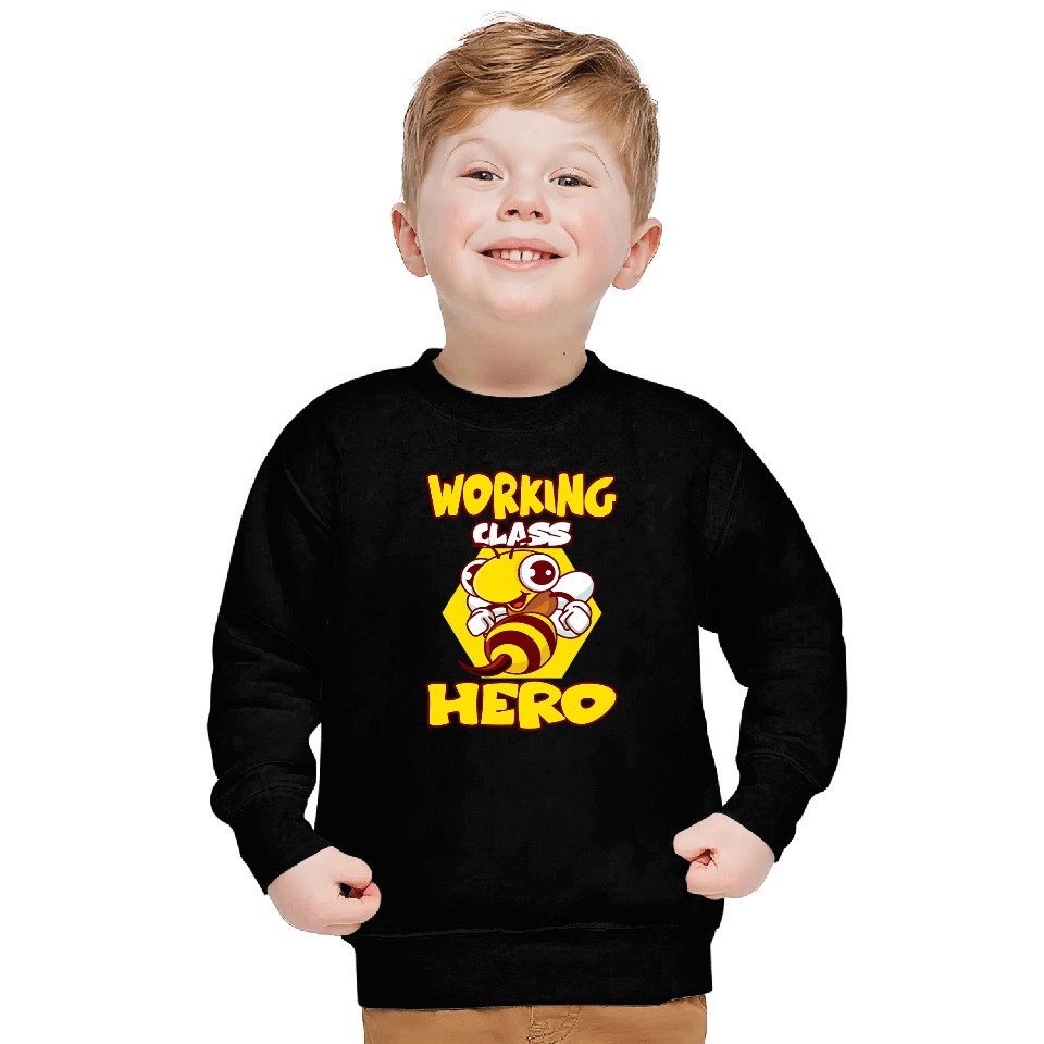 Working Class Hero Sweatshirts