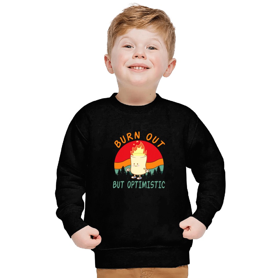 Burnt Out But Optimistic Cute Marshmallow For Camping 5 Sweatshirts
