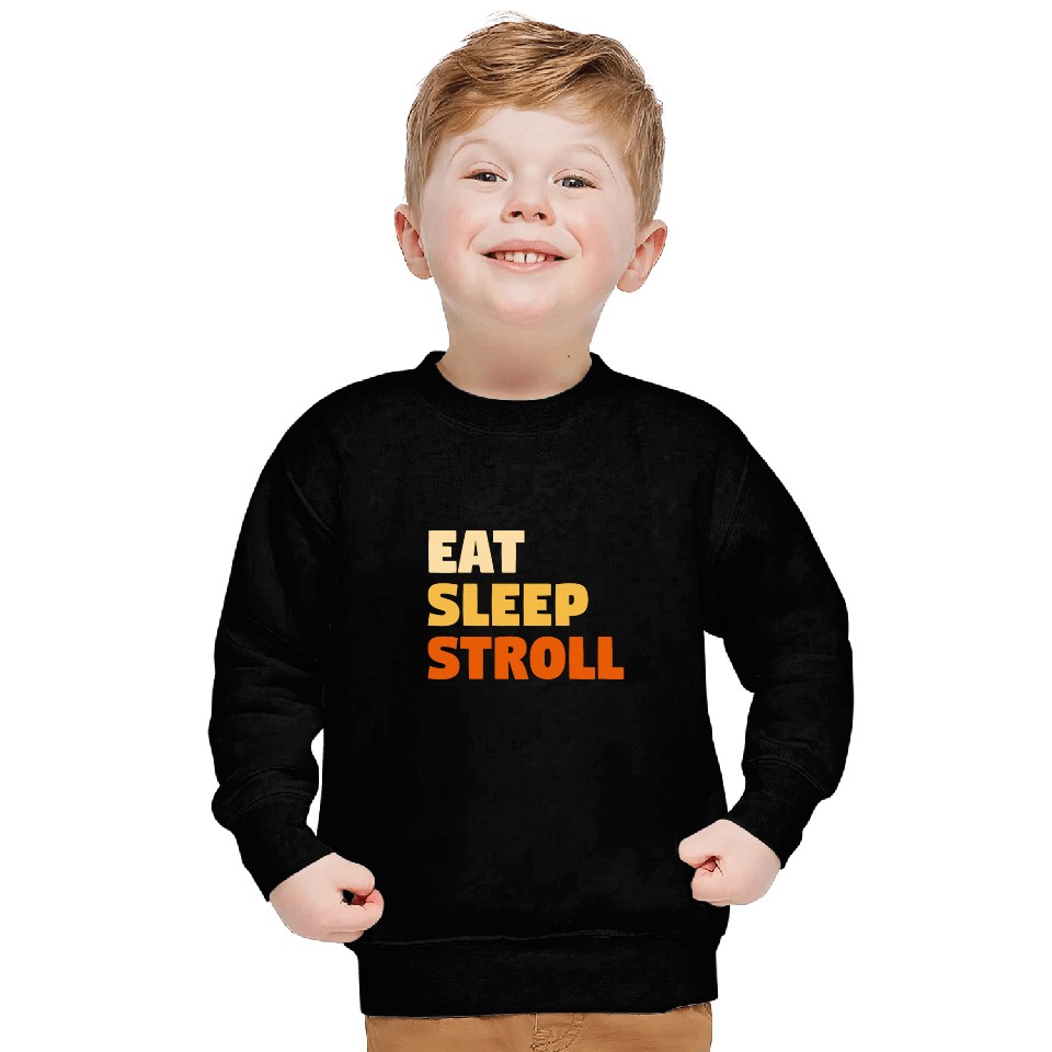 Eat Sleep Stroll School Custodian Janitor Sweatshirts