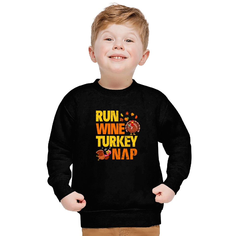 Run Wines Turkey Nap Thanksgiving Funny Turkey Wines Running Sweatshirts