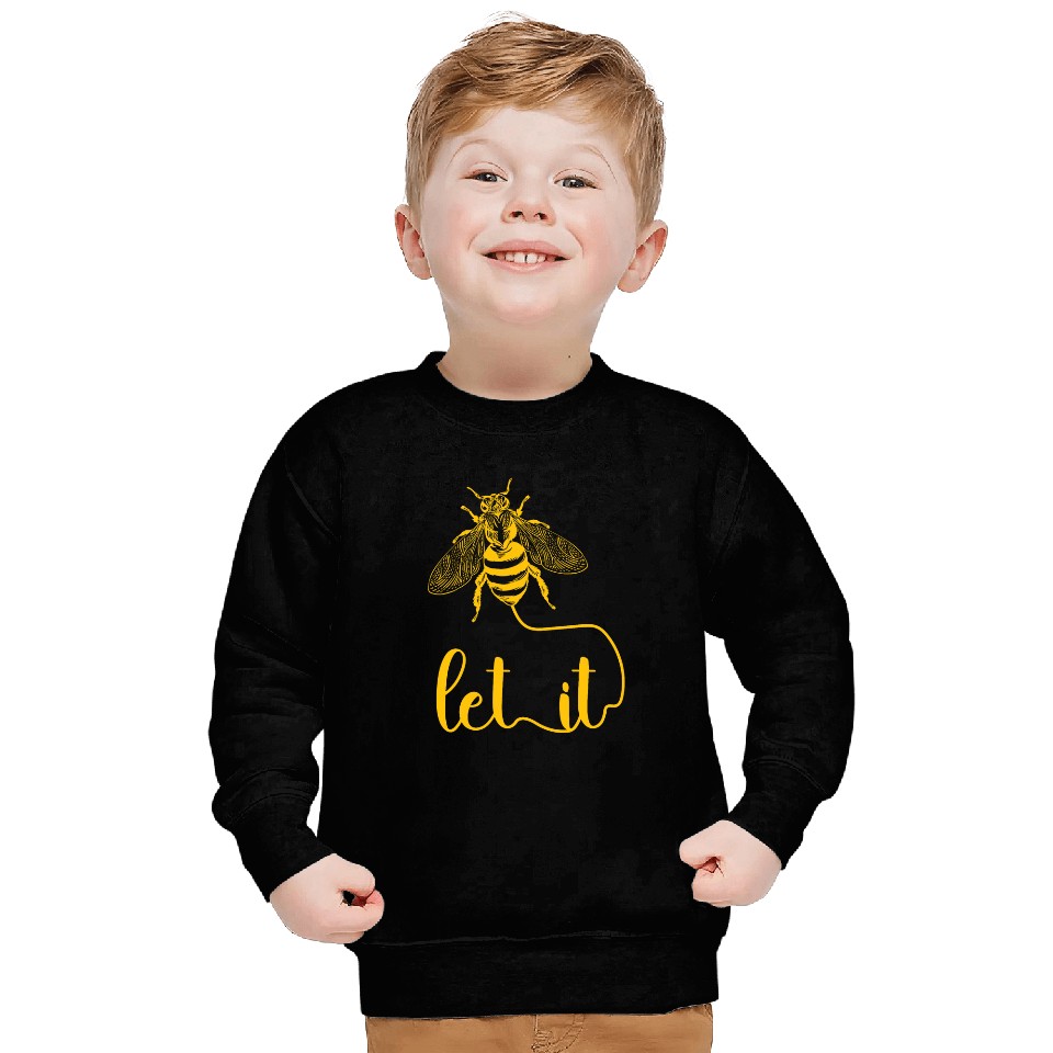 Let it Bee Be Kind Honey Beekeeper Beekeeping Sweatshirts
