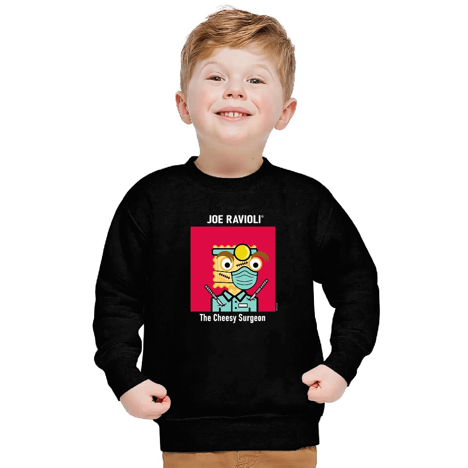 Joe Ravioli The Cheesy Surgeon Sweatshirts
