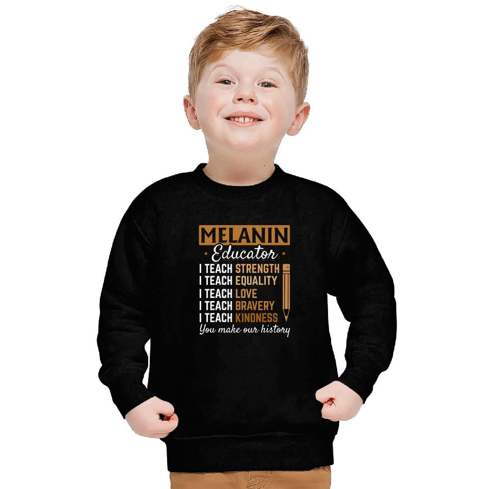 HBCU College Student Melanin Educator Sweatshirts