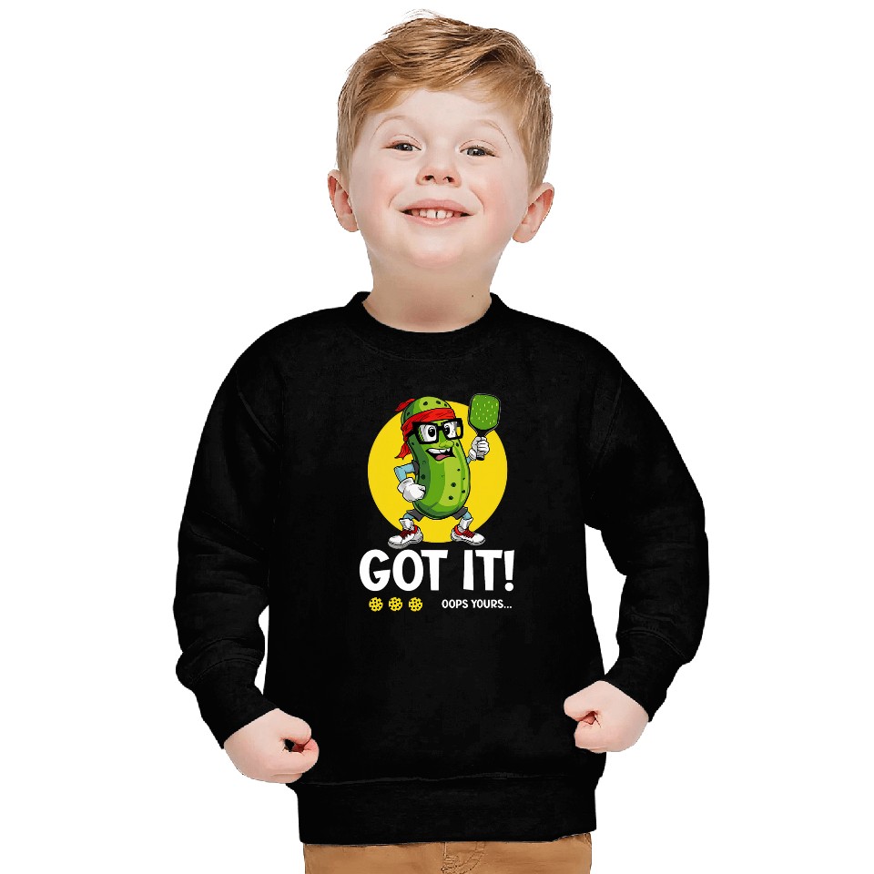Groovy Pickleball Got It Oops Yours Paddleball Pickleball Sweatshirts