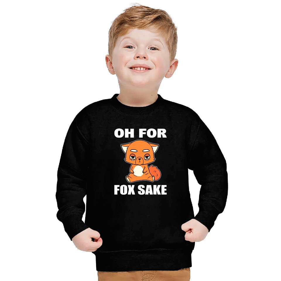 Oh For Fox Sake Veterinarian Sweatshirts