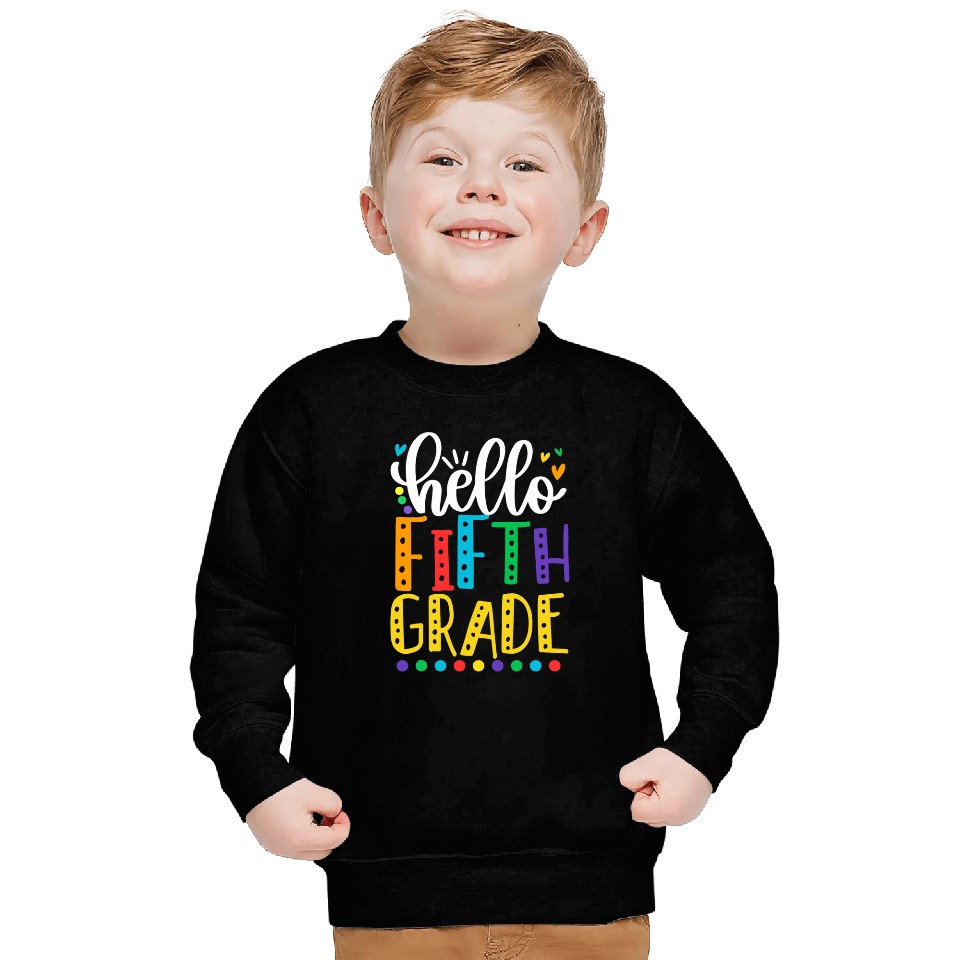 Hello Fifth Grade Funny Teacher Student Back To School Sweatshirts
