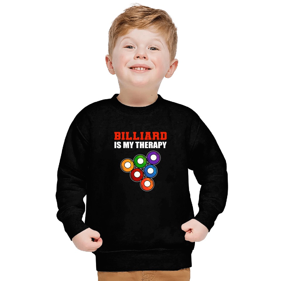 Billiard is My Therapy Billard Pool Player Sweatshirts
